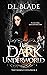 The Dark Underworld (Immortals of East Greenwich #2)