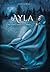 Ayla by Larissa Wolf