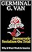 Democratic Socialism On Trial by Germinal G. Van
