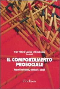Il comportamento prosociale. Aspetti individuali, familiari e sociali