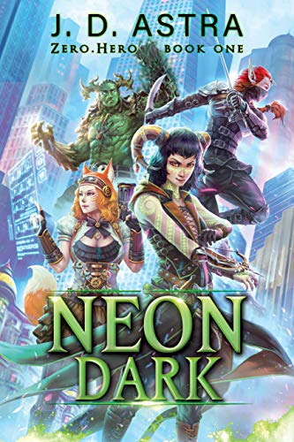 Neon Dark (Zero.Hero, #1)