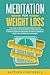 Meditation for weight loss by Matthew Confidence