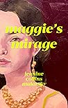 Maggie's Mirage