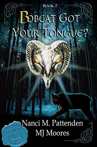 Bobcat Got Your Tongue? (D.E.M.ON. Tales #2)