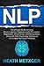 NLP: The Ultimate Guide to ...