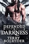 Defended by Darkness