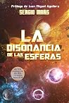 La disonancia de las esferas La disonancia de las esferas