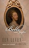 Belle van Zuylen: Een leven in Holland