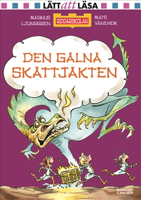 Den galna skattjakten (Riddarskolan, #15)