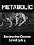 Metabolic Instructor Course...