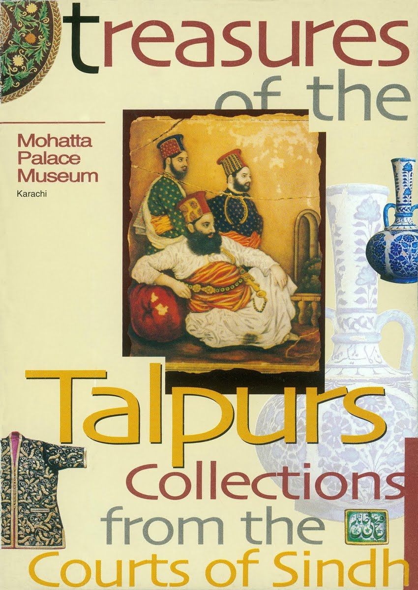 Treasures of the Talpurs: Collections from the courts of Sindh