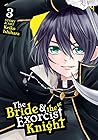 The Bride & the Exorcist Knight, Vol. 3