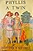 Phyllis, A Twin (The Page Twins, #2)