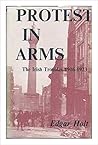 Protest In Arms: ...