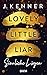 Lovely Little Liar. Sinnliche Lügen: Blackwell Lyon (1) Kurzroman (German Edition)