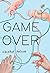 Game Over by Valerie Patkar
