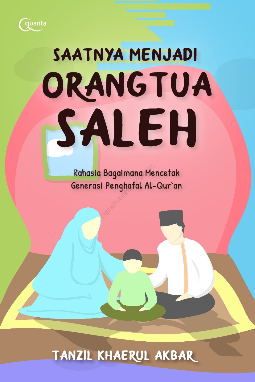 Saatnya Menjadi Orangtua Saleh
