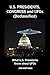 U.S. PRESIDENTS, CONGRESS and UFOs (Declassified): What U.S. Presidents Know about UFOs (1)