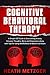 Cognitive Behavioral Therapy by Heath Metzger