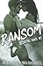 Ransom (Courting Chaos)