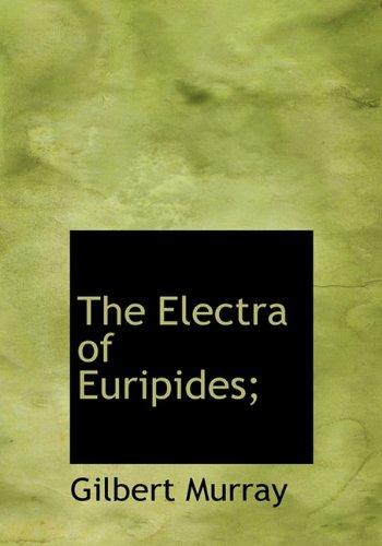 The Electra of Euripides