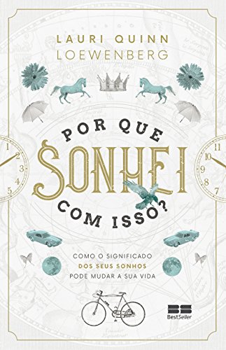Por que sonhei com isso? (Portuguese Edition)