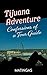 Tijuana Adventure by Matthew Suarez