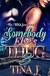 Somebody Else's T...