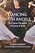 Dancing with Angels by Glenn Lussky