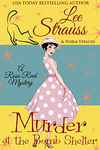 Murder at the Bomb Shelter (Rosa Reed #3)