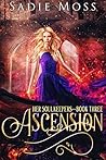 Ascension by Sadie Moss