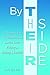 By Their Side: A Resource for Caretakers and Loved Ones Facing an Eating Disorder