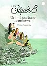 Las Súper 8 by Melina Pogorelsky
