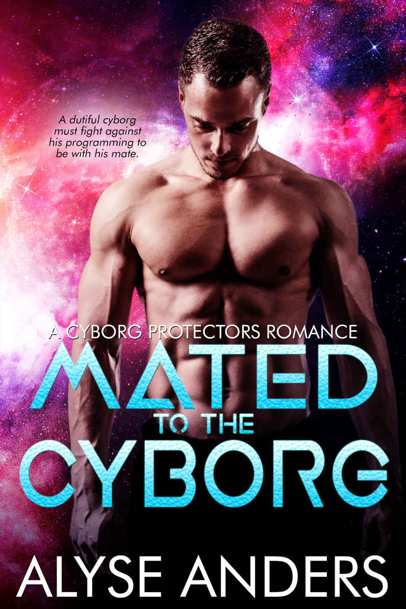 Mated to the Cyborg (Cyborg Protectors #2)