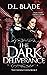 The Dark Deliverance by D.L. Blade