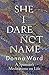 She I Dare Not Name by Donna   Ward