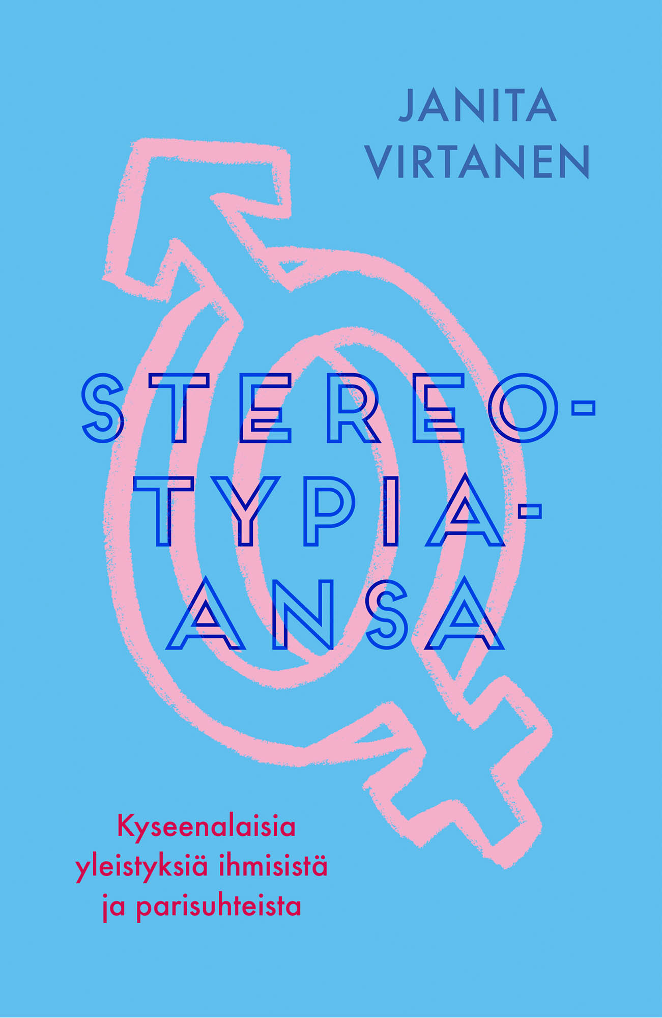 Stereotypia-ansa: Kyseenalaisia yleistyksiä ihmisistä ja parisuhteista