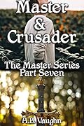 Master & Crusader