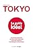 Tokyo - Le guide idéal (1èr...