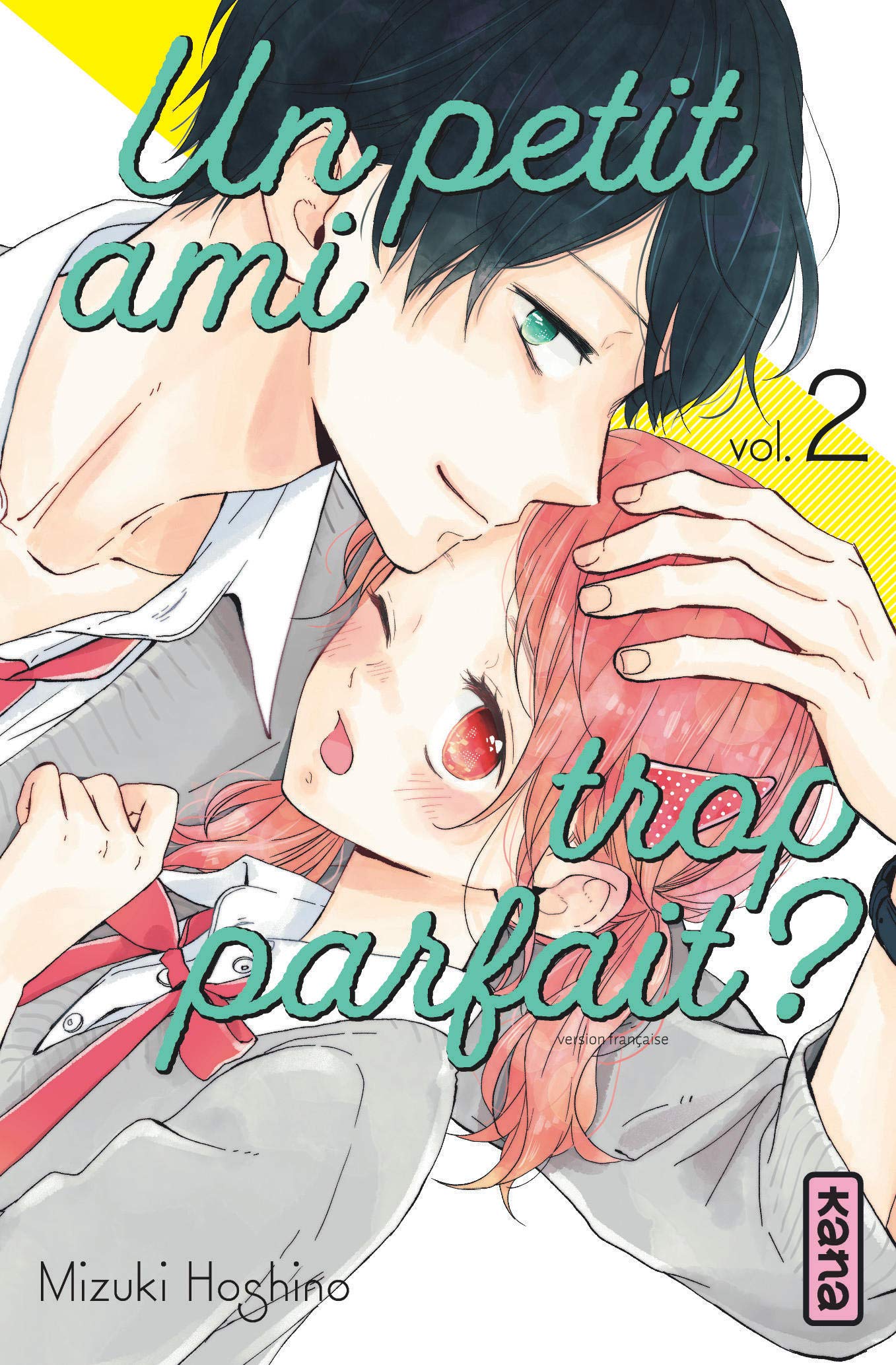 Un petit ami trop parfait ?, Tome 2 (Un petit ami trop parfait?, #2)
