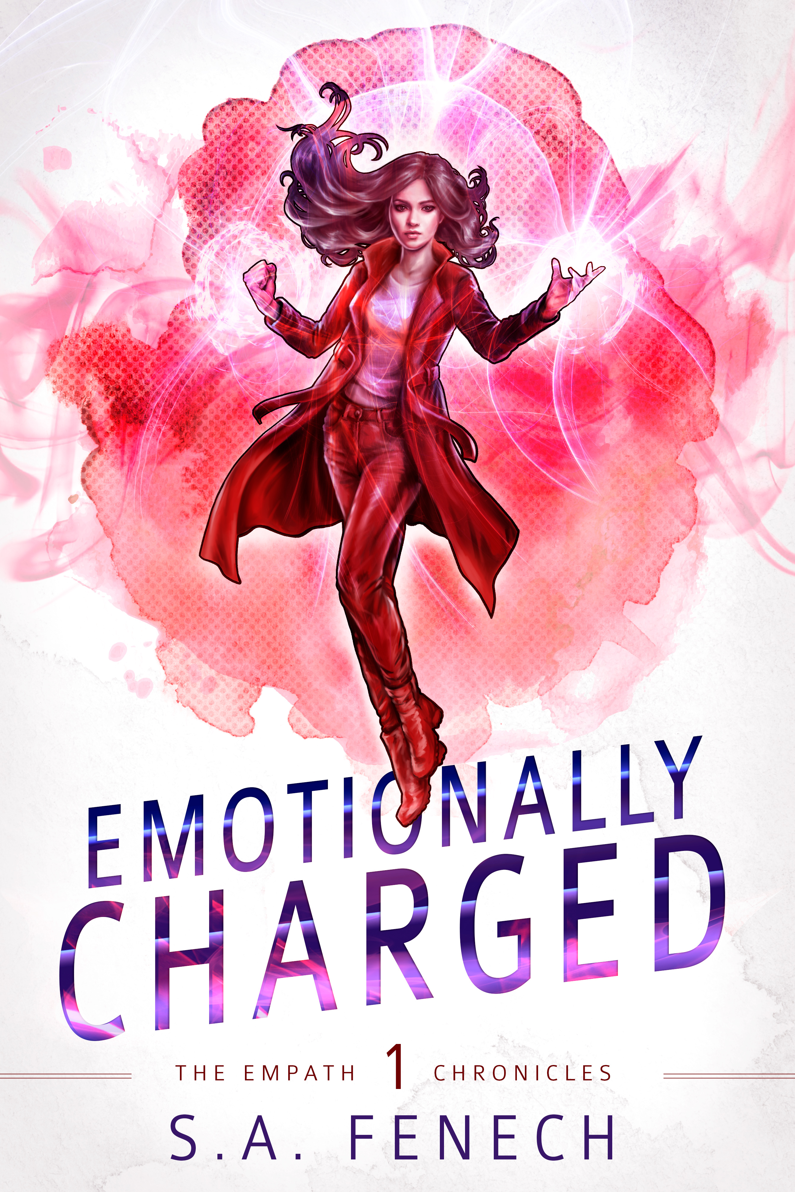 Emotionally Charged (Empath Chronicles, #1)