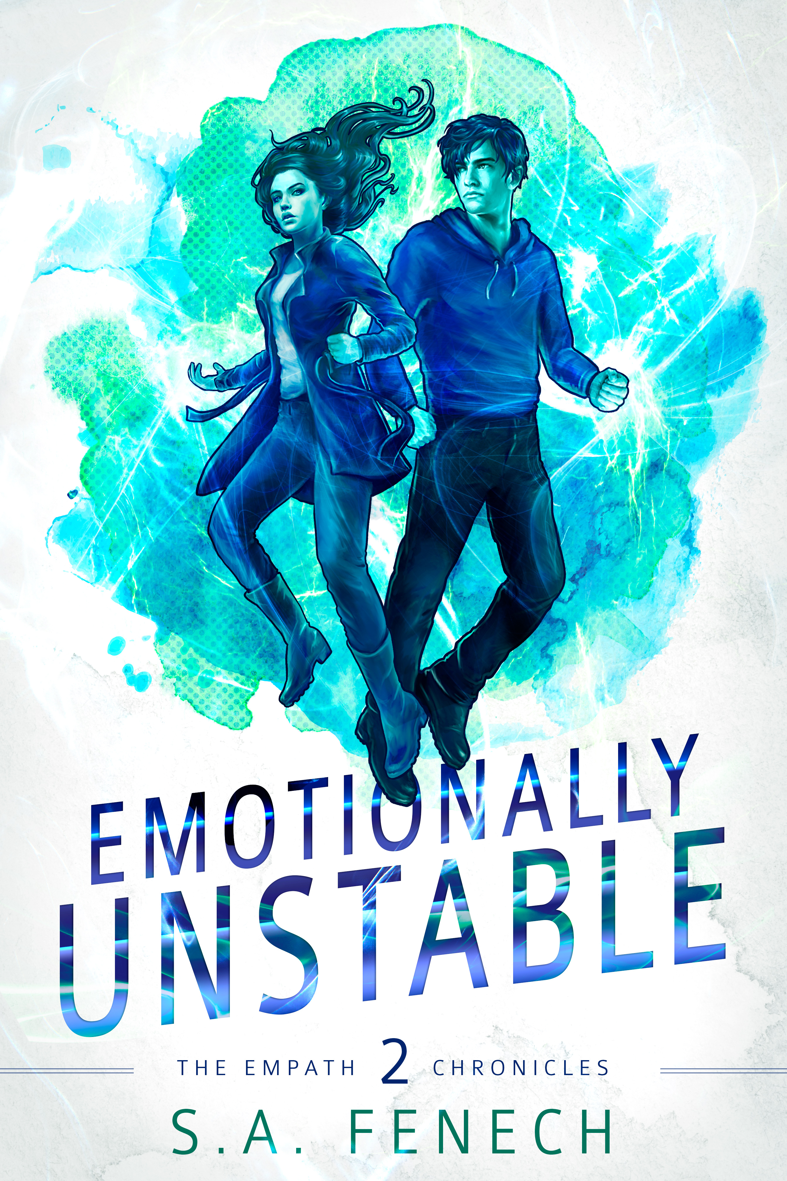 Emotionally Unstable (Empath Chronicles, #2)