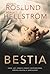 Bestia by Anders Roslund