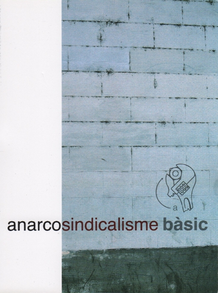 Anarcosindicalisme bàsic