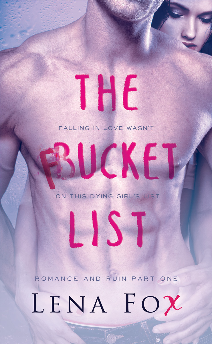 The FBucket List (Romance and Ruin Book 1)