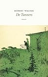 De Tanners by Robert Walser De Tanners by Robert Walser