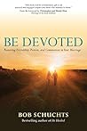 Be Devoted: Resto...