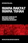 Suara Rakyat Suara Tuhan. Kenapa Protes Sosial Sedunia Marak?