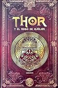 Thor y el robo de Mjölnir