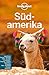 LONELY PLANET Reiseführer E-Book Südamerika (German Edition)